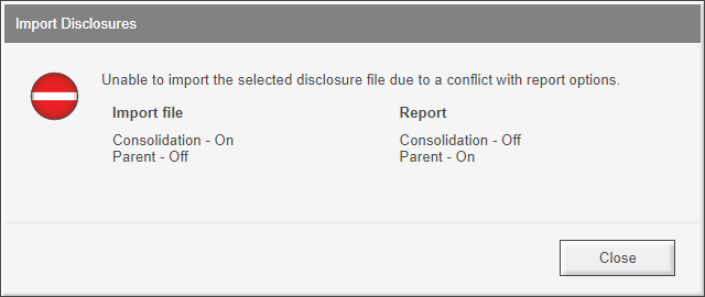 Image shows an error message that says 'Unable to import the selected disclosure file due to a conflict with report options'.